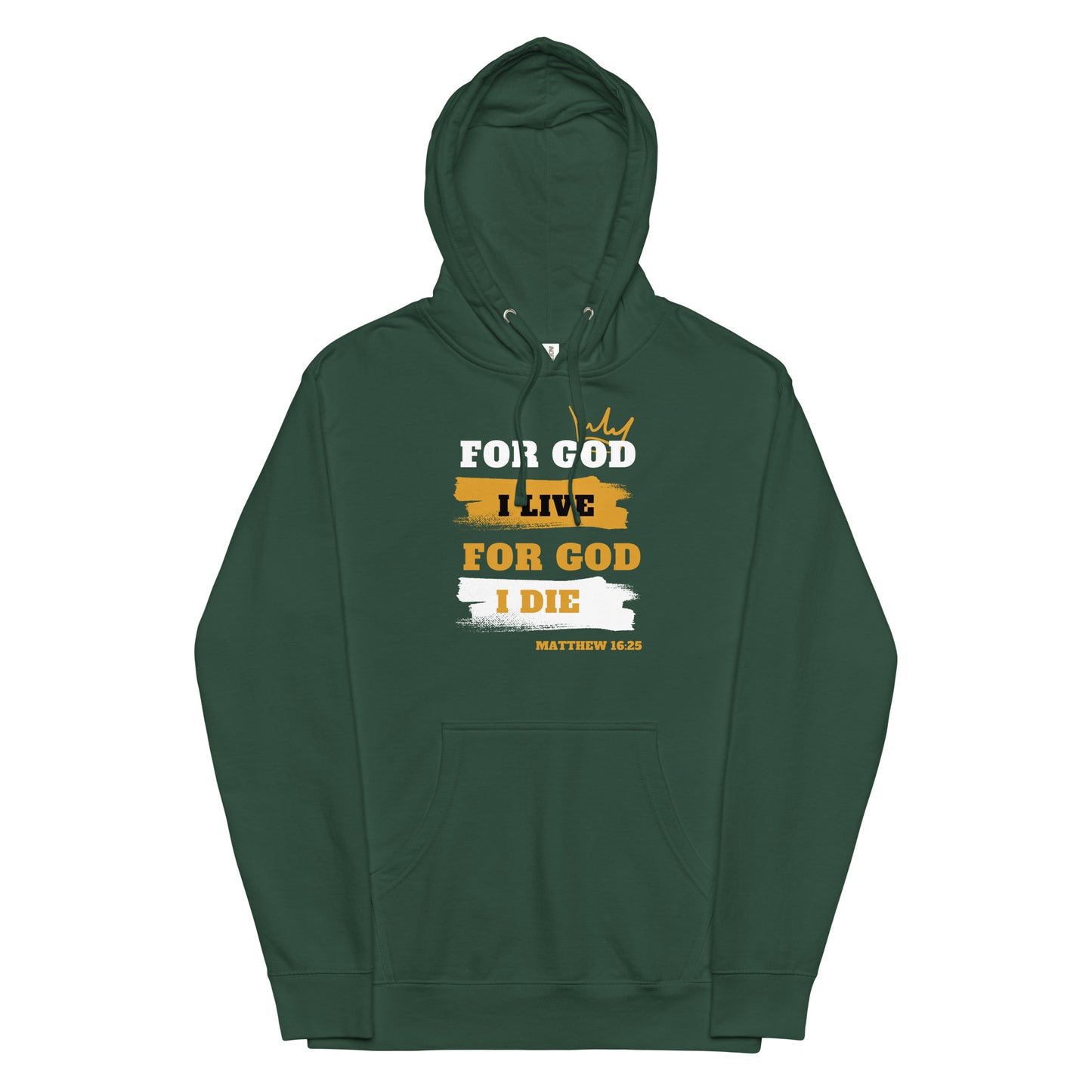 Unisex midweight hoodie For God I Live For God I Die