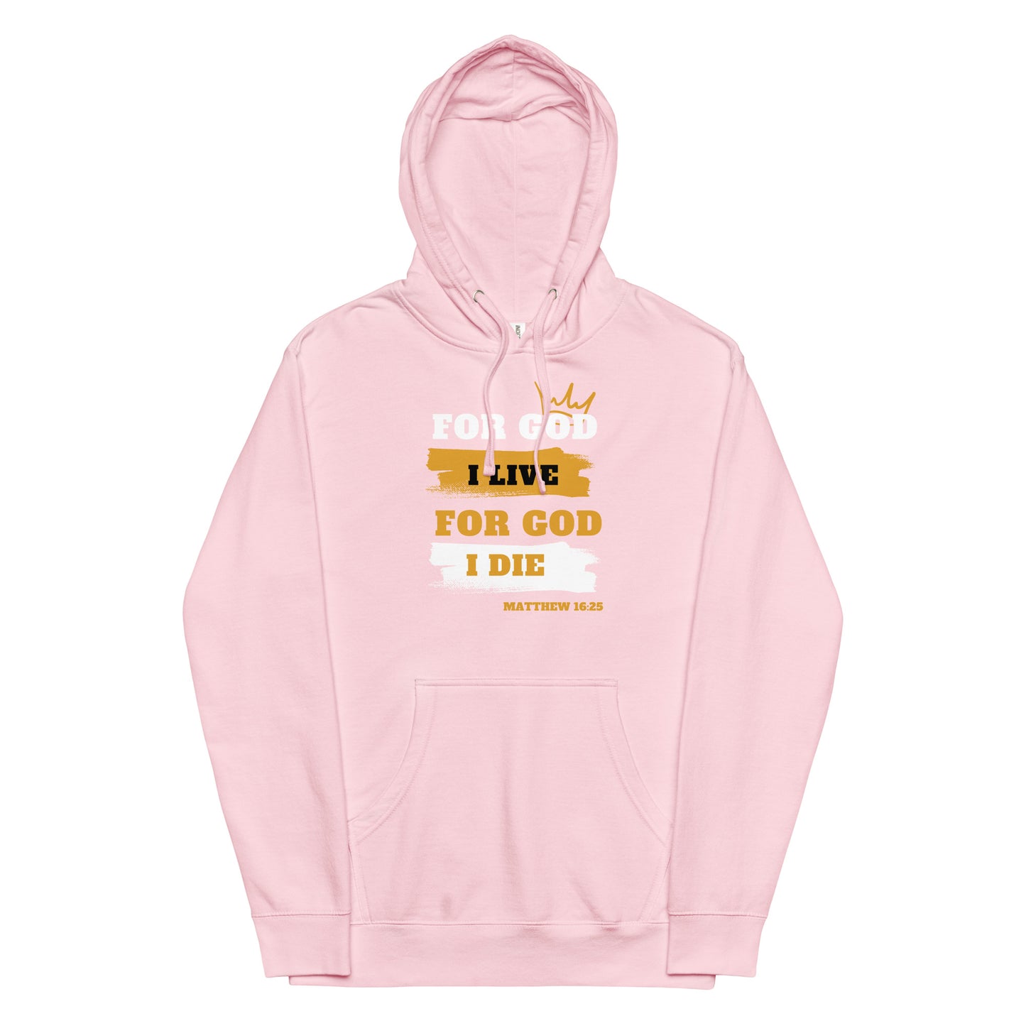 Unisex midweight hoodie For God I Live For God I Die