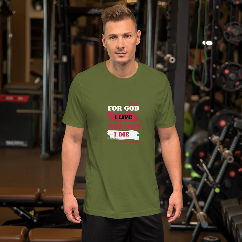 Unisex t-shirt (Red) For God I Live For God I Die
