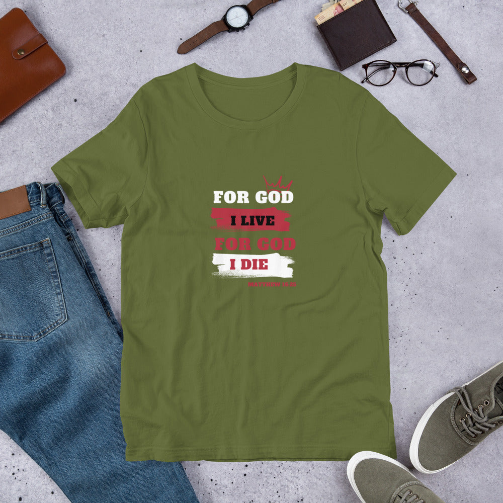 Unisex t-shirt (Red) For God I Live For God I Die