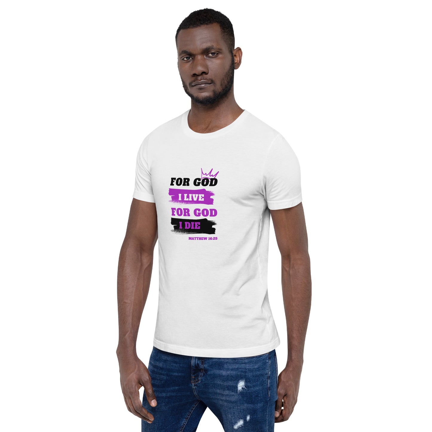 Unisex t-shirt (Purple) For God I Live For God I Die