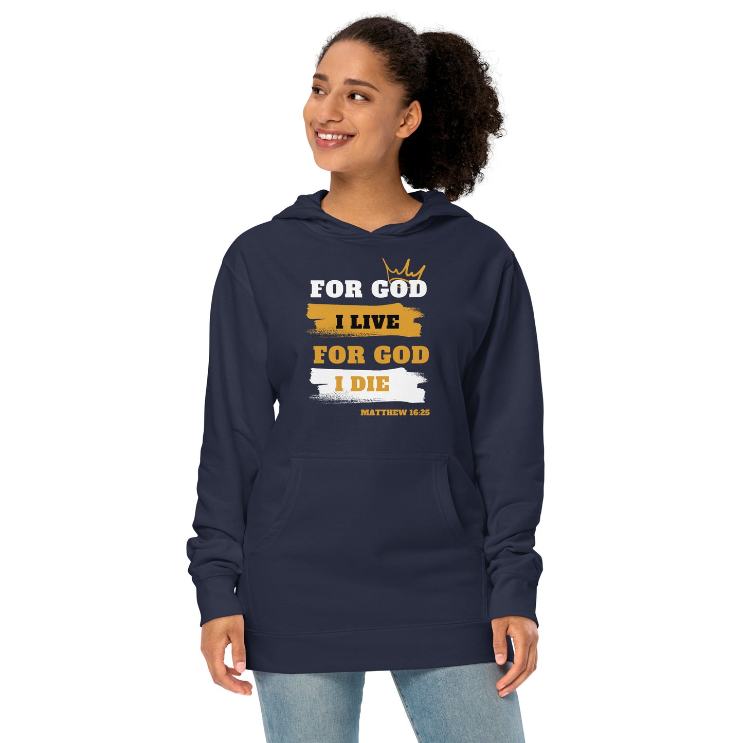 Unisex midweight hoodie For God I Live For God I Die