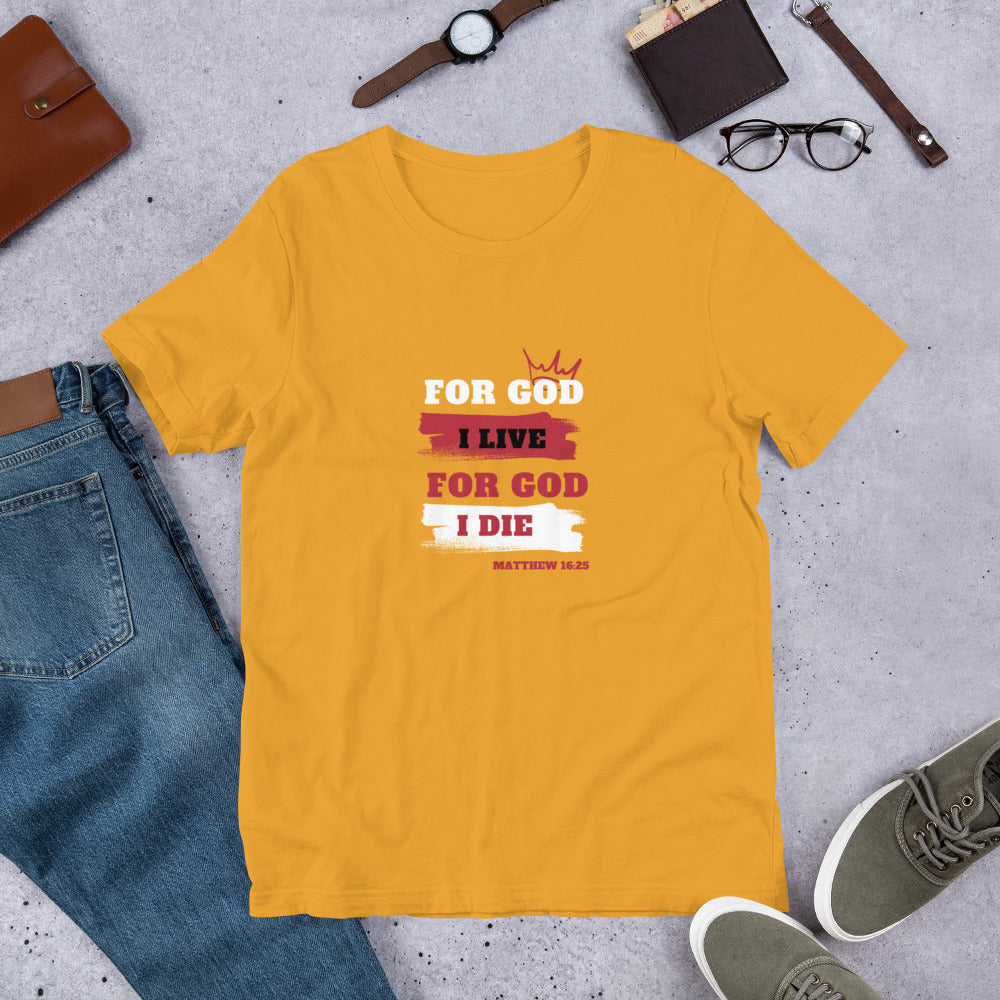 Unisex t-shirt (Red) For God I Live For God I Die